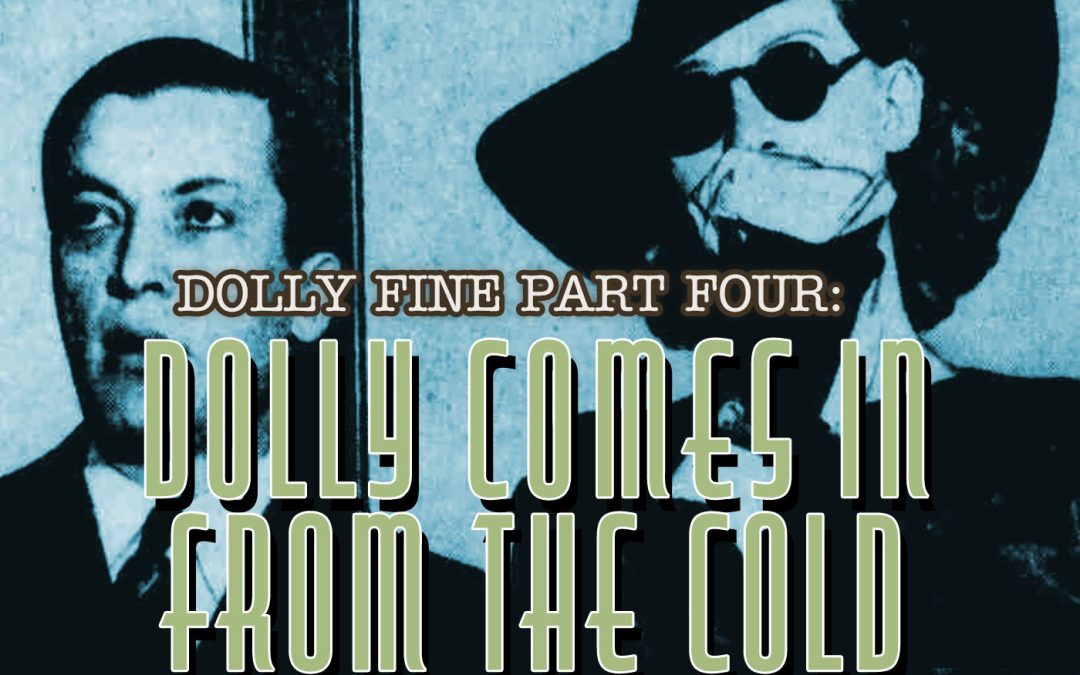 Dolly Comes In From The Cold & Waltzes Out Into The Night