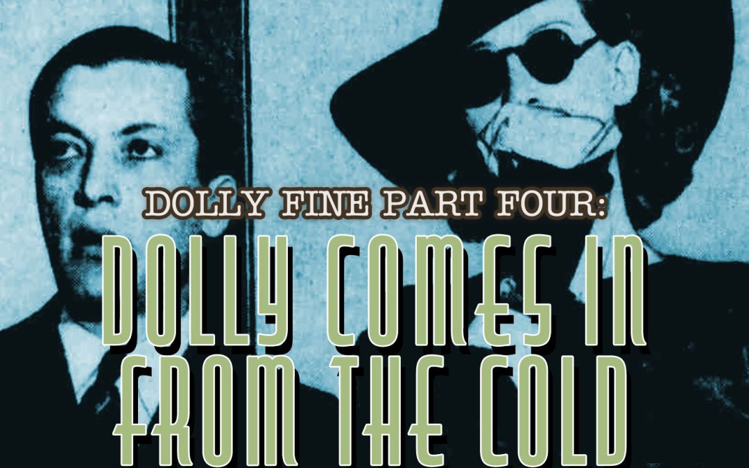 Dolly Comes In From The Cold & Waltzes Out Into The Night